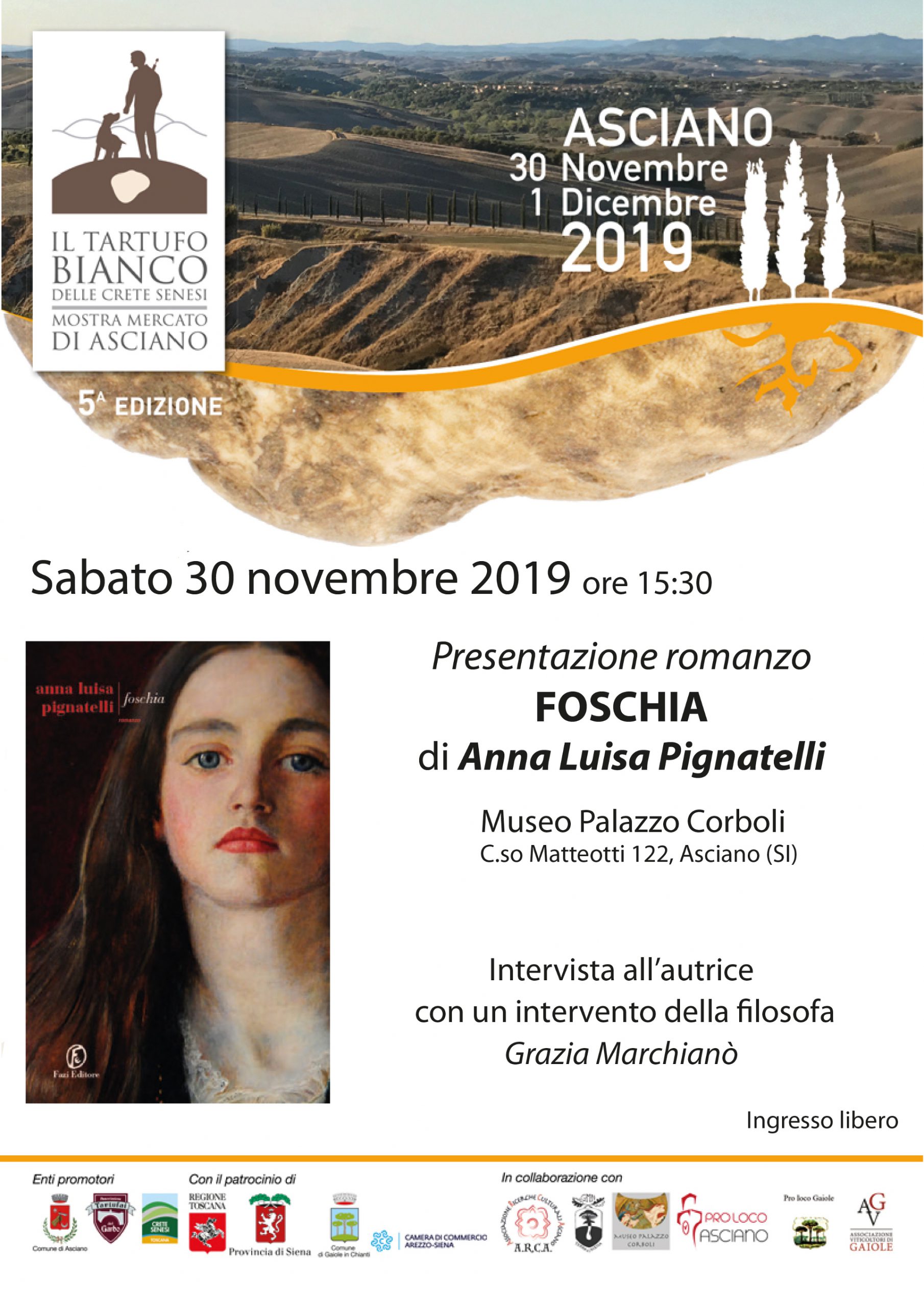 Mostra/Mercato del tartufo bianco delle Crete senesi – presentazione del romanzo “Foschia” di Anna Luisa Pignatelli – sabato 30 novembre – ore 15:30 – Museo Corboli – Asciano (SI)